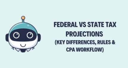 Federal vs State Tax Projections