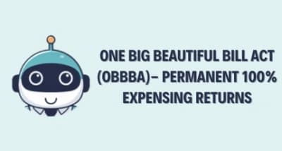 One Big Beautiful Bill Act Explained: 100% Expensing, Section 179 & New 2025-2028 Tax Deductions