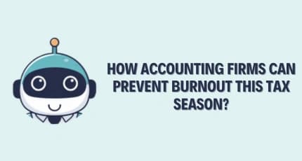 How Accounting Firms Can Prevent Burnout This Tax Season?