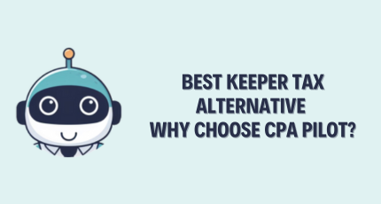 Best Keeper Tax Alternative for CPAs & EAs – Why Choose CPA Pilot?