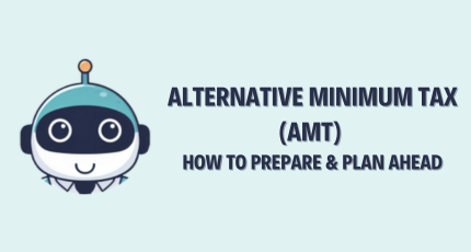 Alternative Minimum Tax (AMT) – How to Prepare & Plan for 2026?